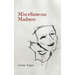 Miscellaneous Madness
