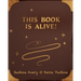 This Book Is Alive!