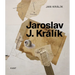 Jaroslav J. Králík: 1924-1999