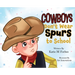 Cowboys Don't Wear Spurs to School