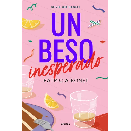 Un Beso Inesperado / An Unexpected Kiss