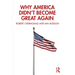 Why America Didn't Become Great Again