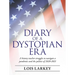 Diary of a Dystopian Era: A History Teacher Struggles to Navigate a Pandemic and the Politics of 2020-2021