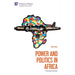 Power and Politics in Africa: A Boundary Generator