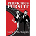 Pernicious Pursuit: A Howard Knight Escapade