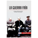 La Guerra Fría: El largo conflicto que dividió al mundo en dos bloques
