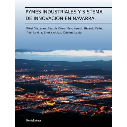 Pymes industriales y sistema de innovación en Navarra