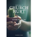 They Call It Church Hurt: Growing Pains - Volume 2