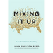 Mixing It Up: A South-Watcher's Miscellany
