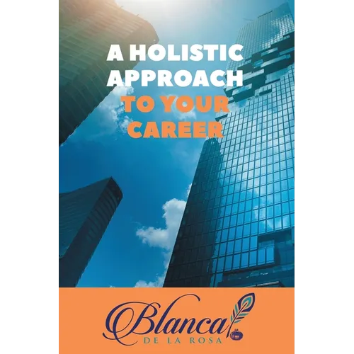 A Holistic Approach to Your Career