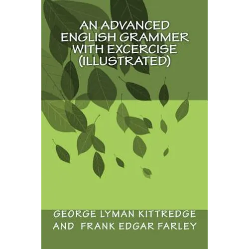 An Advanced English Grammer with Excercise (illustrated)