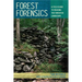 Forest Forensics: A Field Guide to Reading the Forested Landscape