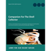 Companion For The Shell Collector: Chitons, Tusk-Shells, Bivalves, Gastropods, Cephalopods, Brachiopods, Sea-Urchins, Starfish, Land-Snails & Freshwat
