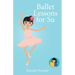 Ballet Lessons for Su