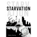 Starvation