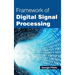 Framework of Digital Signal Processing