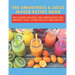 The Smoothies & Juice Maker Recipe Book: Delicious recipes for smoothies for weight loss, good health and energy