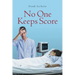 No One Keeps Score