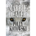 The Marble Dealer: The Fire and Ice Chronicles