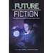 Future Fiction: New Dimensions in International Science Fiction