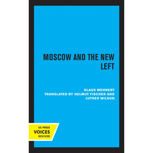 Moscow and the New Left