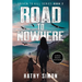 Road to Nowhere: Driven to Kill Book 2 (Large Print Edition)