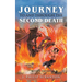 Journey to and through the Second Death