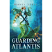 Guarding Atlantis