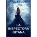 La Inspectora Gitana: Suspense, thriller y misterio en estado puro