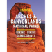 Moon Arches & Canyonlands National Parks: Hiking, Biking, Scenic Drives