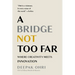 A Bridge Not Too Far: Where Creativity Meets Innovation