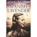 Spanish Lavender: Love in a time of war