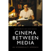 Cinema Between Media: An Intermediality Approach