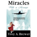 Miracles With A Message