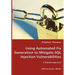 Using Automated Fix Generation to Mitigate SQL Injection Vulnerabilities