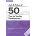 Jack C Richards' 50 Tips for Teacher Development Pocket Editions: Cambridge Handbooks for Language Teachers