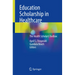Education Scholarship in Healthcare: The Health Scholar's Toolbox