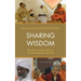 Sharing Wisdom: Benefits and Boundaries of Interreligious Learning