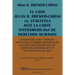 EL CASO ALLAN R. BREWER-CARÍAS vs. VENEZUELA ANTE LA CORTE INTERAMERICANA DE DERECHOS HUMANOS. Estudio del caso y análisis crítico de la errada senten
