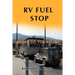 RV Fuel Stop: Where Do You Fit In?
