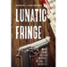 Lunatic Fringe