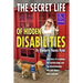 The Secret Life of Hidden Disabilities: The story of a woman and her service dogs and the discrimination she and others have endured.