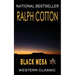 Black Mesa: A Ranger Sam Burrack Western Adventure