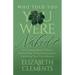Who Told You You Were Naked?: Overcoming Mental Illness, Dismantling Tormenting Demons, Unveiling Your True Identity