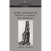 A Dictionary of Non-Classical Mythology