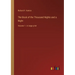 The Book of the Thousand Nights and a Night: Volume 1 - in large print