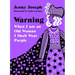 Warning: When I Am an Old Woman I Shall Wear Purple