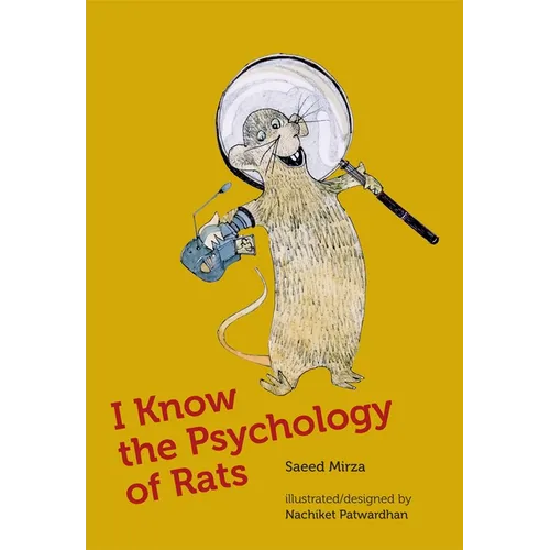 I Know the Psychology of Rats