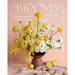 Blooms Every Day: A Modern Guide to Flower Arranging