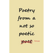 Poetry from a not so Poetic Person